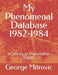 My Phenomenal Database 1982-1984: A History of Phenomenal Events by George Mitrovic