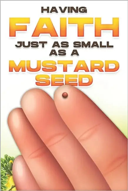 Having Faith Just as Small as a Mustard Seed by Lee, Sherry