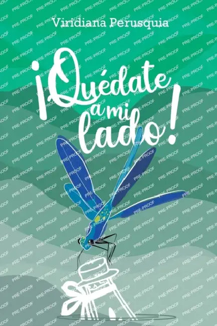 ¡Quédate a mi lado! by Viridiana Perusquia