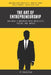 The Art of Entrepreneurship: Building a business with creativity, vision, and impact by Tanasa Vlad