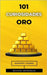 101 Curiosidades Oro: Libro de Inversión y Hechos Reales by Brothers, VC