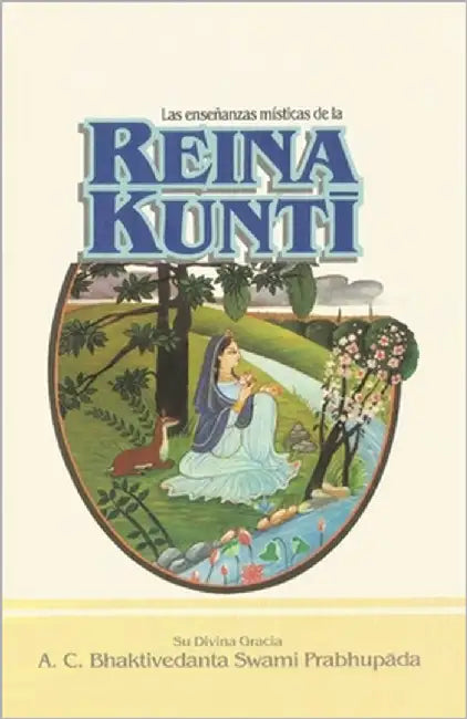 Las Enseñanzas de la Reina Kunti by Ferrera, Juan Manuel