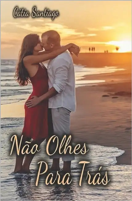 Não Olhes Para Trás by Santiago, Catia