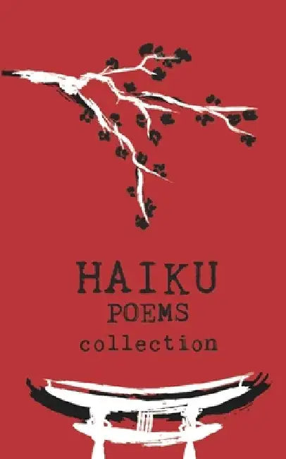 Haiku Poems Collection: A collection of 240 Haiku style short poems by Jeanpaulmozart