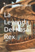 La Leyenda Del Kasai Rex by Germán López Luna