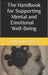 The Handbook for Supporting Mental and Emotional Well-Being by Antonio Gufo