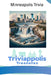 Triviappolis Treasures - Minneapolis: Minneapolis Trivia by Triviappolis Treasures