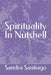 Spirituality In Nutshell by Sandra Svetlana Santiago