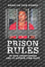 Prison Rules by John Alite