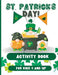 St. Patrick's Day !: Activity Book for kids 4 and up. by Practical Rabbit Studios