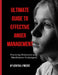 Ultimate Guide to Effective Anger Management: Practicing Relaxation and Mindfulness Techniques by Venitha J. Preent