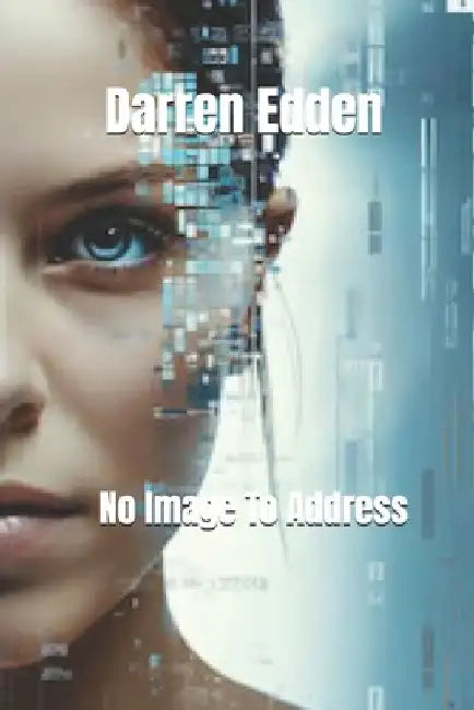 No Image To Address by Darren Edden