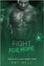 Fight for Hope by Nell, Kat