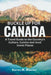 Buckle up for Canada: A Travel guide to the Country's Culture, Cuisine and most Iconic Places by Karen M. Blauser