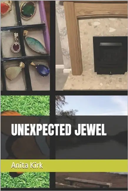 Unexpected Jewel by Kirk, Anita Jane