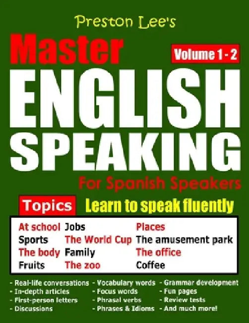 Preston Lee's Master English Speaking - Volume 1 - 2 For Spanish Speakers by Matthew Preston