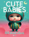 Cute babies: 100 illustrations by Líbilus