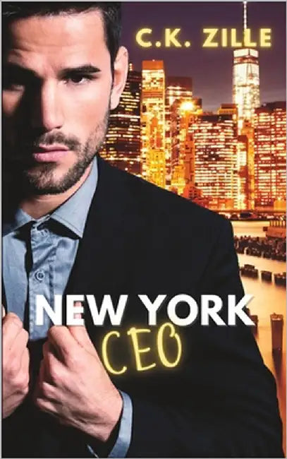 New York CEO: Office Romance by Zille, C. K.
