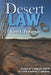 Desert Law: Stories of a Deputy Sheriff in 1970s Southern California by Barry L. Pennings
