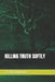 Killing Truth Softly by C. C. Risenhoover