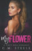 My Flower by C. M. Steele