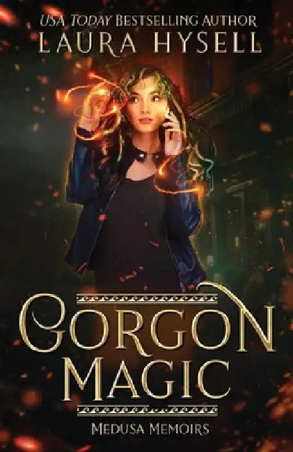 Gorgon Magic by Laura Hysell