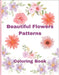 Beautiful Flowers Patterns by Adler, Crissy