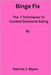 Binge Fix: The 7 Techniques to Combat Emotional Eating by Patricia Myers