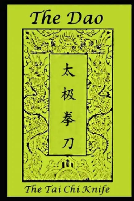 The Dao: The Tai Chi Knife by Sifu Bob