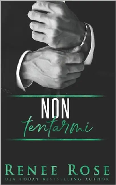 Non tentarmi by Rose, Renee
