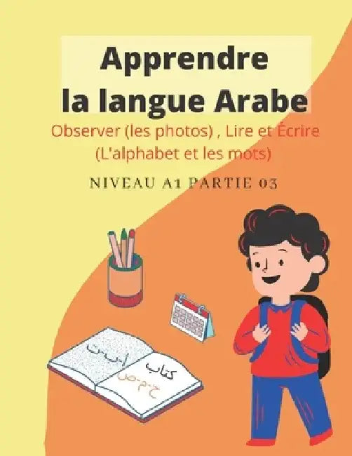 Apprendre la langue arabe d'une manière très efficace by Book Bouzit