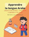 Apprendre la langue arabe d'une manière très efficace by Book Bouzit