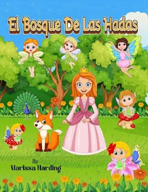 El Bosque de las Hadas by Marissa Harding