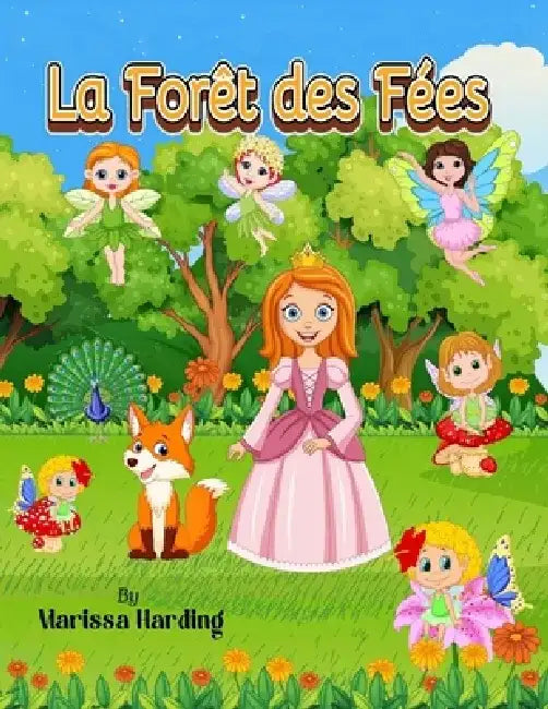 La Forêt des Fées by Marissa Harding