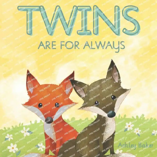 Twins Are for Always by Ashley Baker