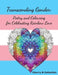 Transcending Gender: Poetry and Colouring for Celebrating Rainbow Love, Transgender LGBTQ+ Gifts by Cherry B. Collection