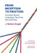 From Inception to Fruition: Concept-Based Language Teaching and Learning by J. Rafael Ángel