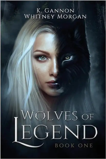 Wolves of Legend by Morgan, Whitney