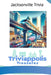 Triviappolis Treasures - Jacksonville: Jacksonville Trivia by Triviappolis Treasures
