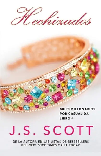 Hechizados by Marta Molina Rodríguez, J. S. Scott