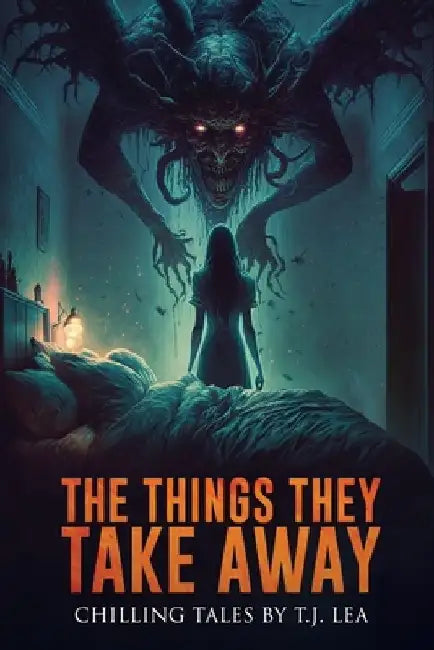 The Things They Take Away: Chilling Short Horror and Supernatural Stories by Velox Books
