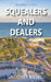 Squealers and Dealers by Rodney Riesel