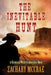 The Inevitable Hunt: A Classic Western Adventure by Zachary McCrae
