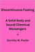Discontinuous Fasting,: A Solid Body and Sound Chemical Messengers. by Dorothy M. Pooler