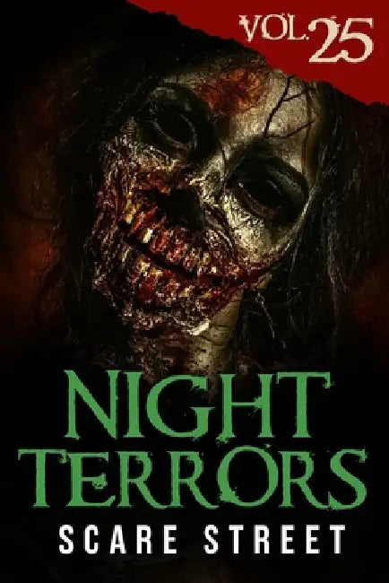 Night Terrors Vol. 25: Short Horror Stories Anthology by Scare Street