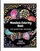 Mandala Coloring Book: 100 Beautiful Designs for Adults by Angela Greene