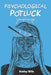 Psychological Potluck: A Dream Collection by Kathy Wile
