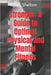 Stronger: A Guide to Optimal Physical and Mental Fitness by S. K. Shelton