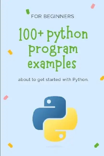 100+ python program examples by Adam Adam