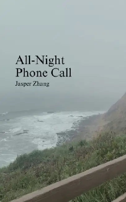 All-Night Phone Call by Jasper Zhang